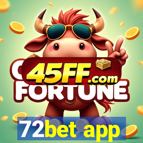 72bet app